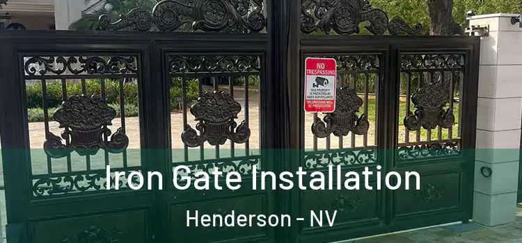 Iron Gate Installation Henderson - NV